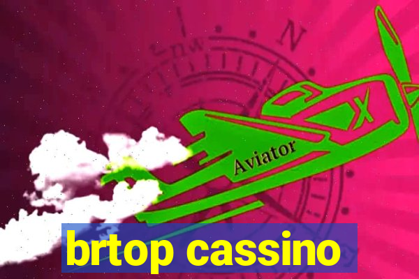 brtop cassino